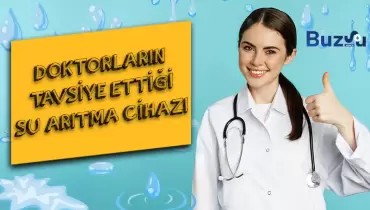 Doktorların Tavsiye Ettiği Su Arıtma Cihazı 2026